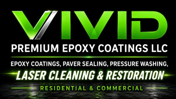 Vivid Premium Epoxy Coatings LLC offers epoxy coatings, paver sealing, pressure washing, laser cleaning, and restoration.