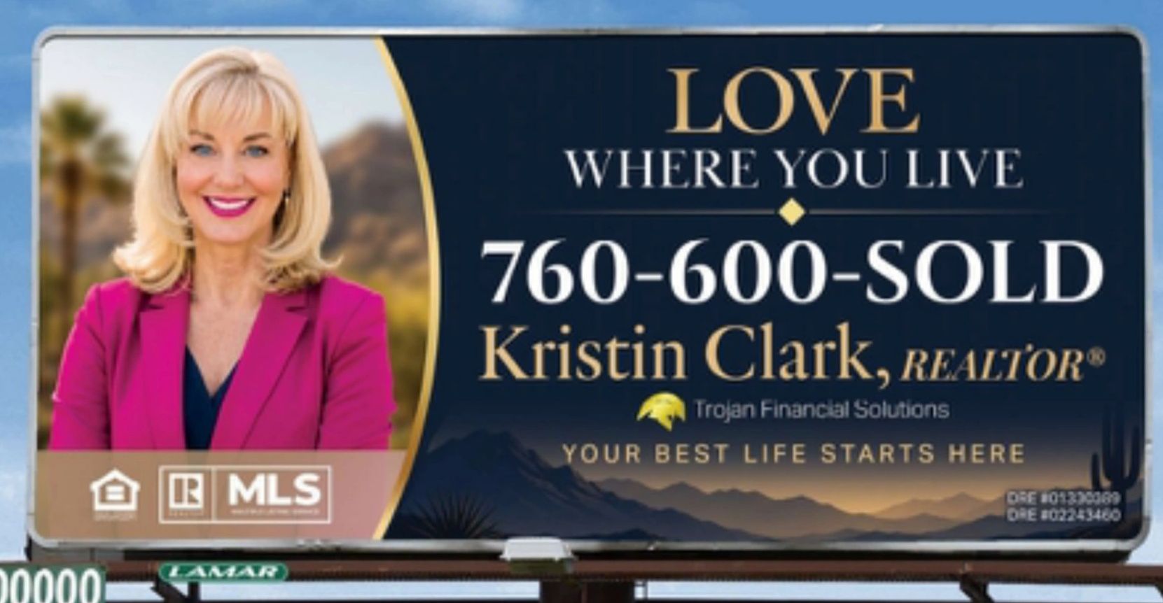 Kristin Clark Realtor Coachella Valley CA billboard 760-600-SOLD Trojan Financial Solutions