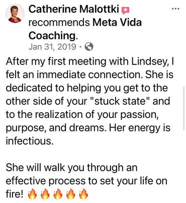 Catherine recommends Meta Vida Coaching for passionate, purposeful life transformation.