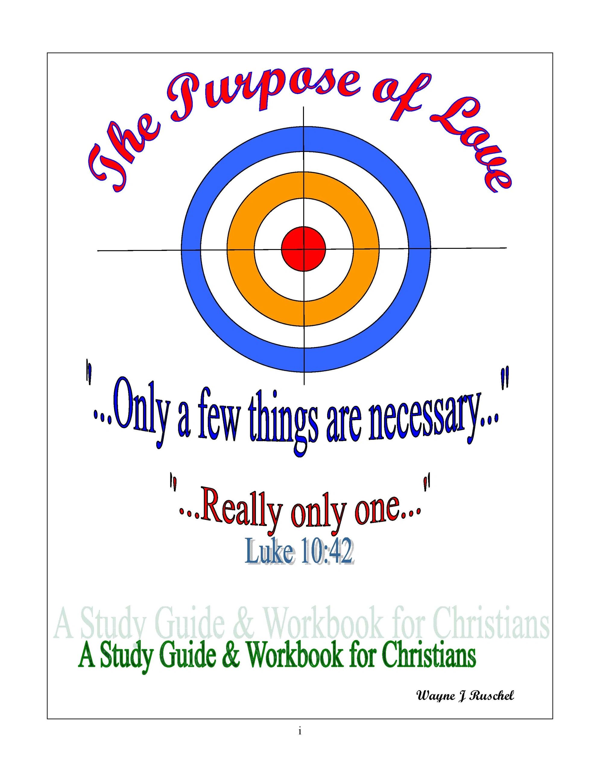 Cover of a Christian study guide titled 'The Purpose of Love' with a target graphic.