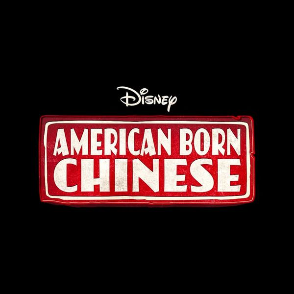 Title card for Disney's "American Born Chinese"