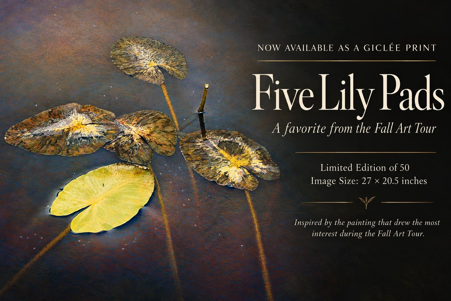 Now available as a giclee print: Five Lily Pads