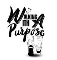 Walking With A Purpose 