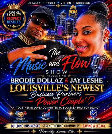 Promotional poster for The Music and Flow Show featuring Brodie Dollaz and Jay Leshe, Louisville's business partners and power couple.
