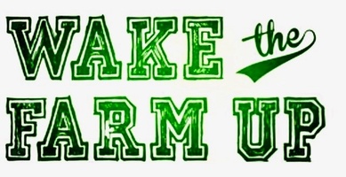 Wake the Farm Up!