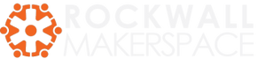 Rockwall Makerspace