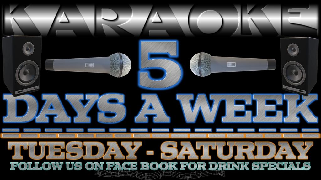 Karaoke is 5 days a week
check below to see the DJ schedule and various drink specials for karaoke n