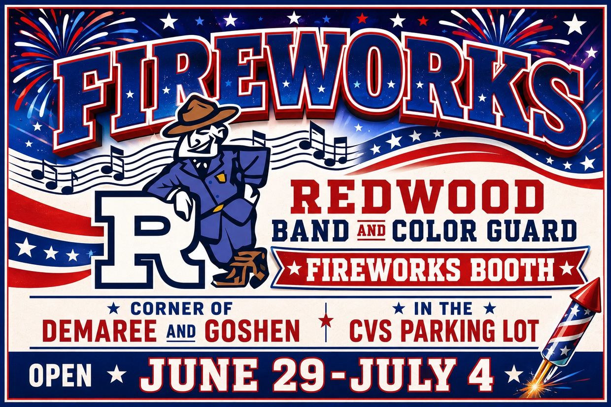 Redwood Band and Color Guard Fireworks Booth open June 29 to July 4.