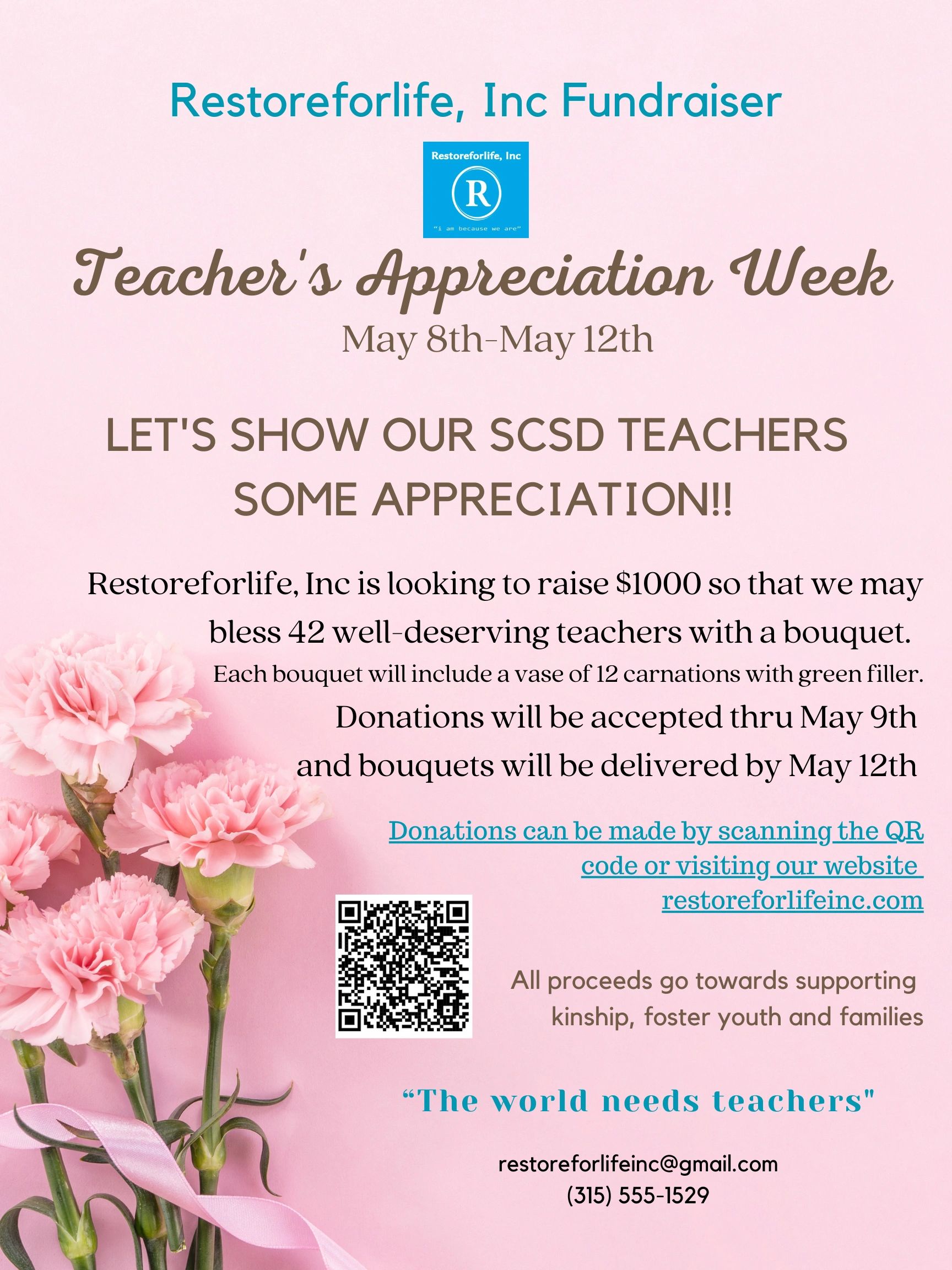 Restoreforlife, Inc fundraiser for Teacher's Appreciation Week with flower bouquets.