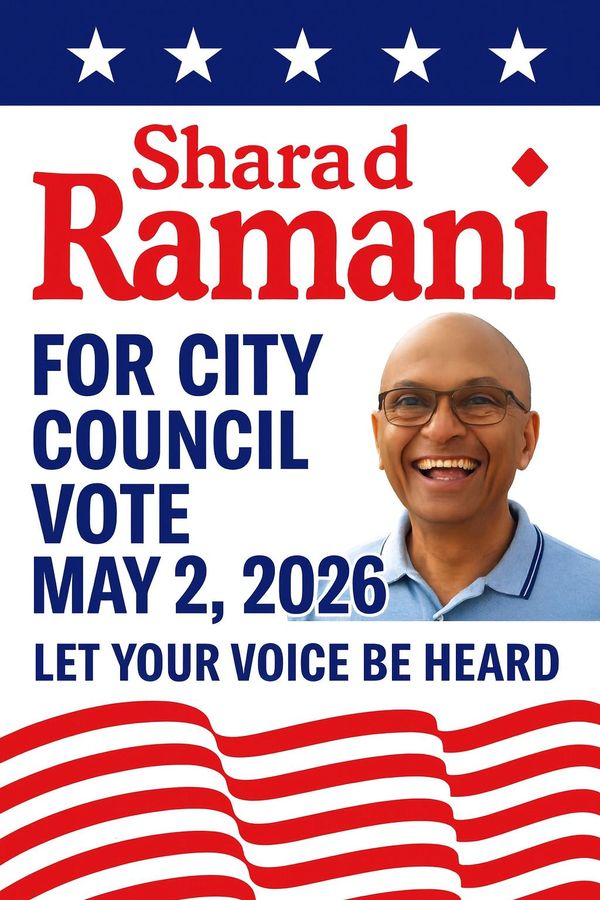 Campaign poster for Sharad Ramani running for city council in 2026.