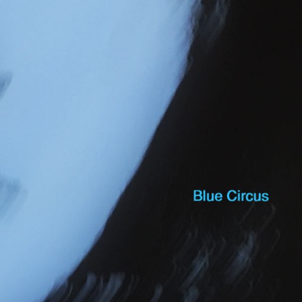 BLUE CIRCUS - HAPPY BELATED EP