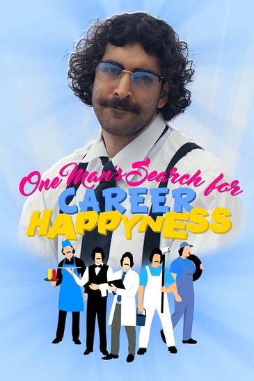 One Man's Search for Career Happyness Movie Poster