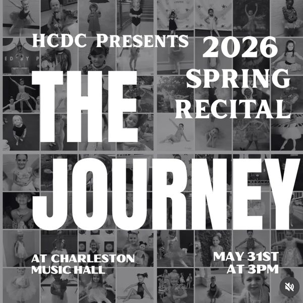 Flyer for HCDC's 2026 Spring Recital titled 'The Journey' at Charleston Music Hall.