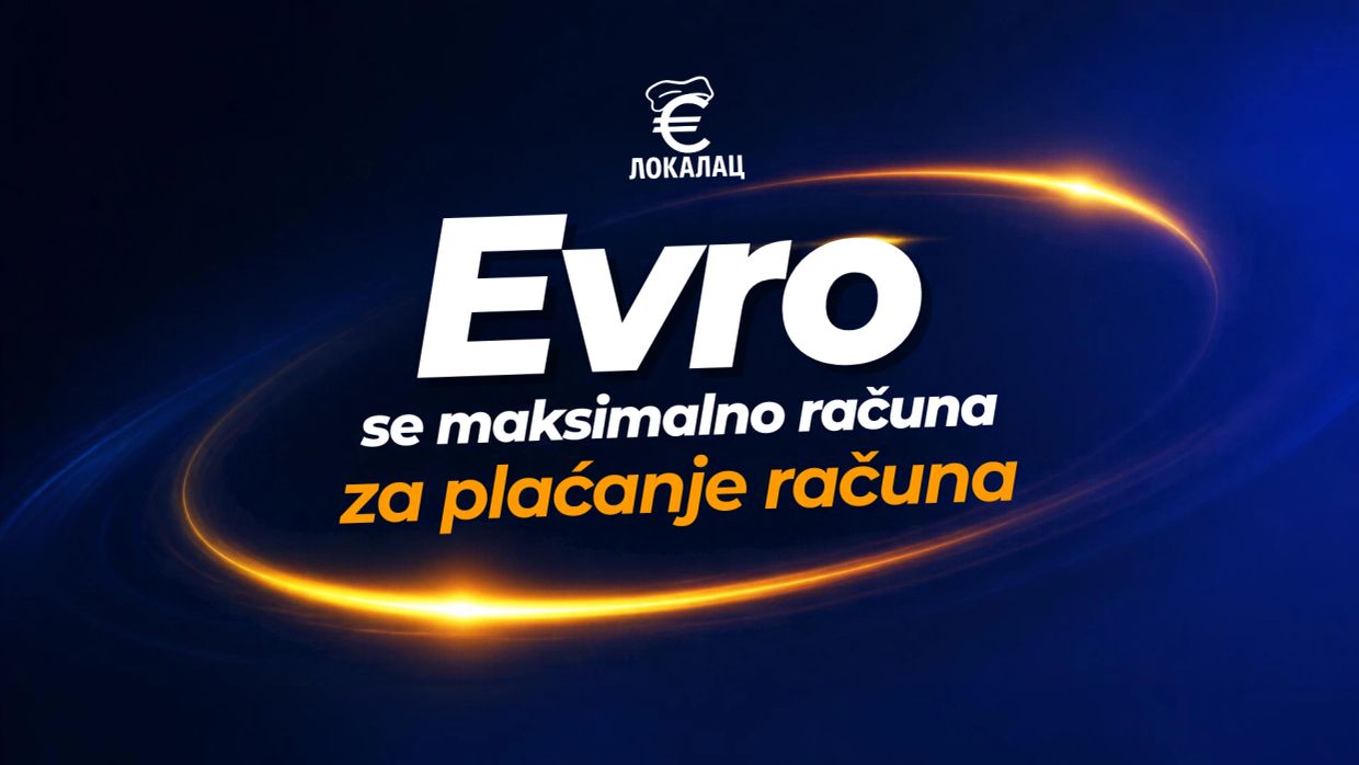 Logo menjačnice Lokalac i natpis: Evro se maksimalno računa za plaćanje računa.