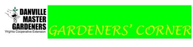Logo for Danville Master Gardeners Gardeners' Corner Newsletter