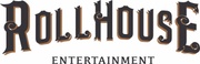 RollHouse Entertainment