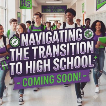 High school students in hallway with text about navigating the transition to high school.