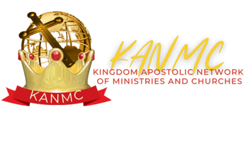 KINGDOM APOSTOLIC NETWORK OF MINISTRIES AND CHURCHES