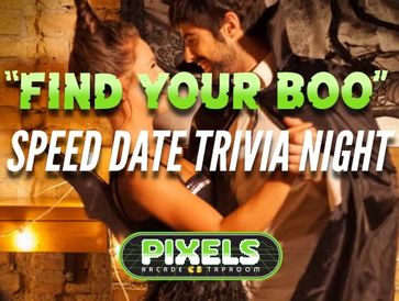FIND YOUR BOO Speed Date Trivia Night