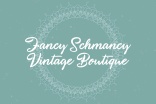 Fancy Schmancy Vintage Boutique