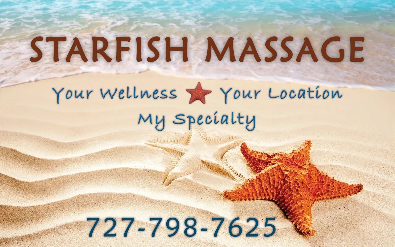 Starfish Massage - Your Wellness. Your location. My specialty.
727-798-7625