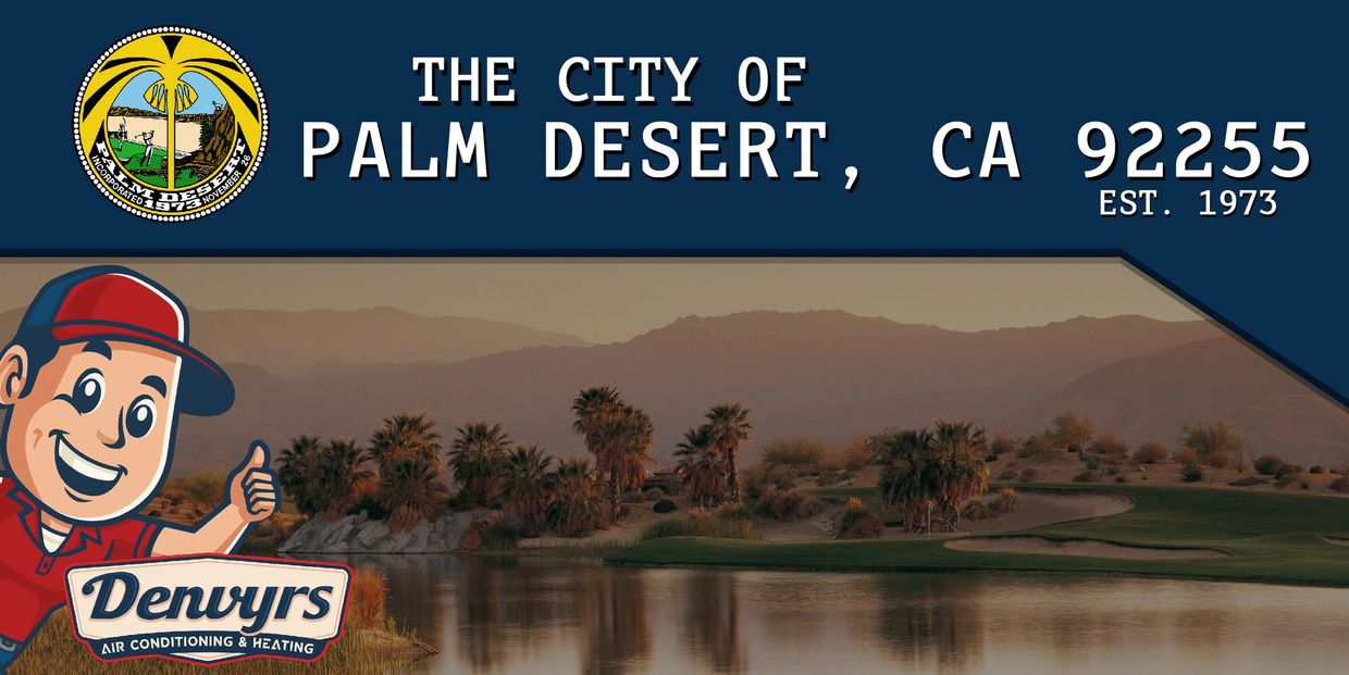 Palm Desert, CA HVAC repair, service, and installation