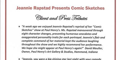 Just a few rave reviews from recent clients.