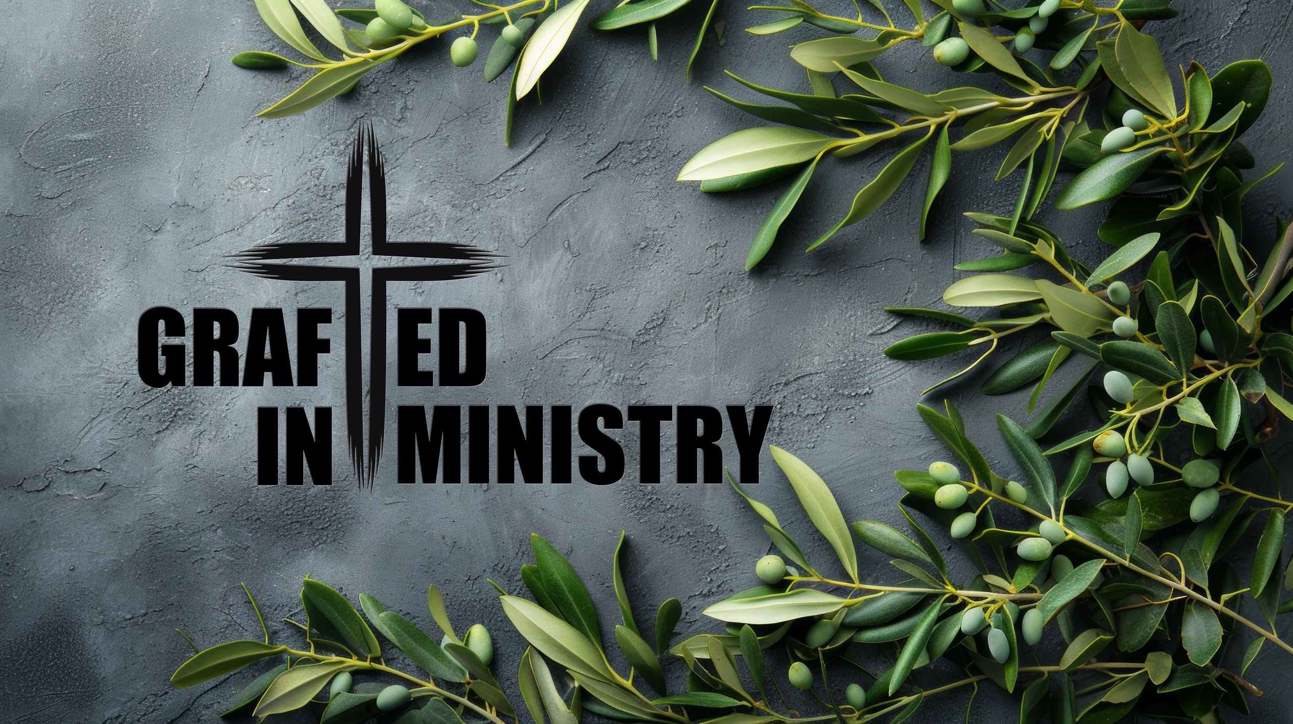 Grafted in Ministry text with a cross and olive branches on a textured gray background.