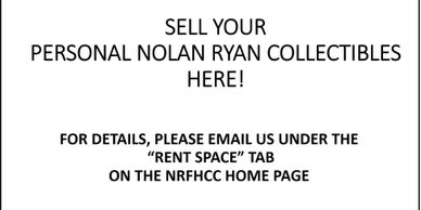 Sell Your Personal Nolan Ryan Collectibles Here 