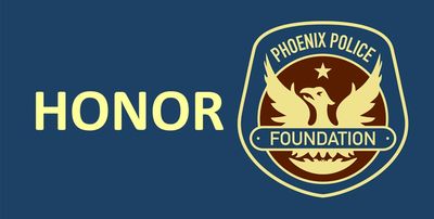 Honor - Phoenix Police Foundation
