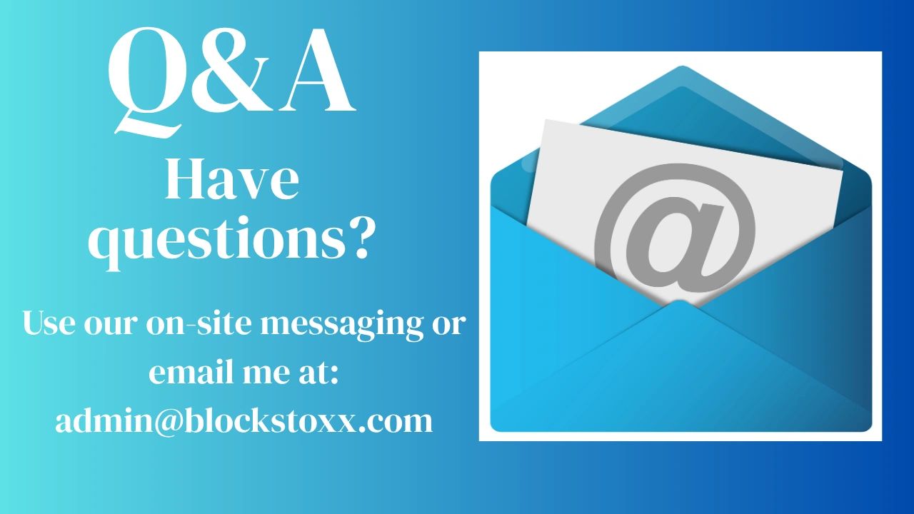 envelope to use on site messaging or email me at admin@blockstoxx.com