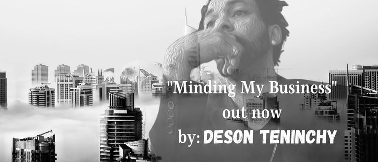 Minding My Business - DESON TENINCHY