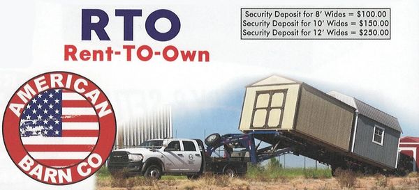Rent-to-own shed delivery by American Barn Co – deposit rates shown for 8', 10', and 12' sheds