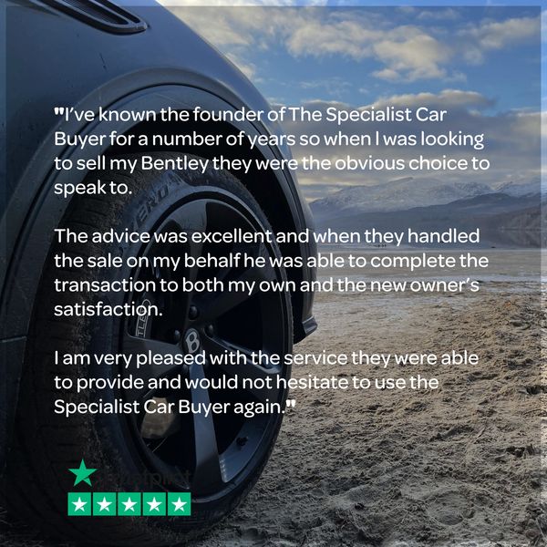 Customer praises Specialist Car Buyer for excellent service selling his Bentley.