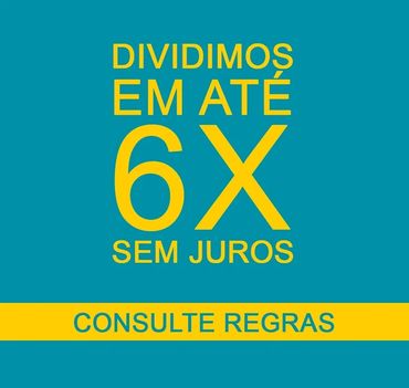 DIVIDIMOS EM ATÉ 6X SEM JUROS