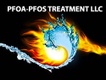 PFOS/PFOA Treatment  LLC