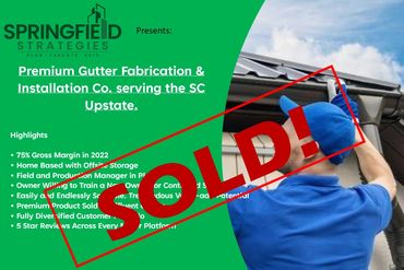 Recently sold gutter installation company in South Carolina