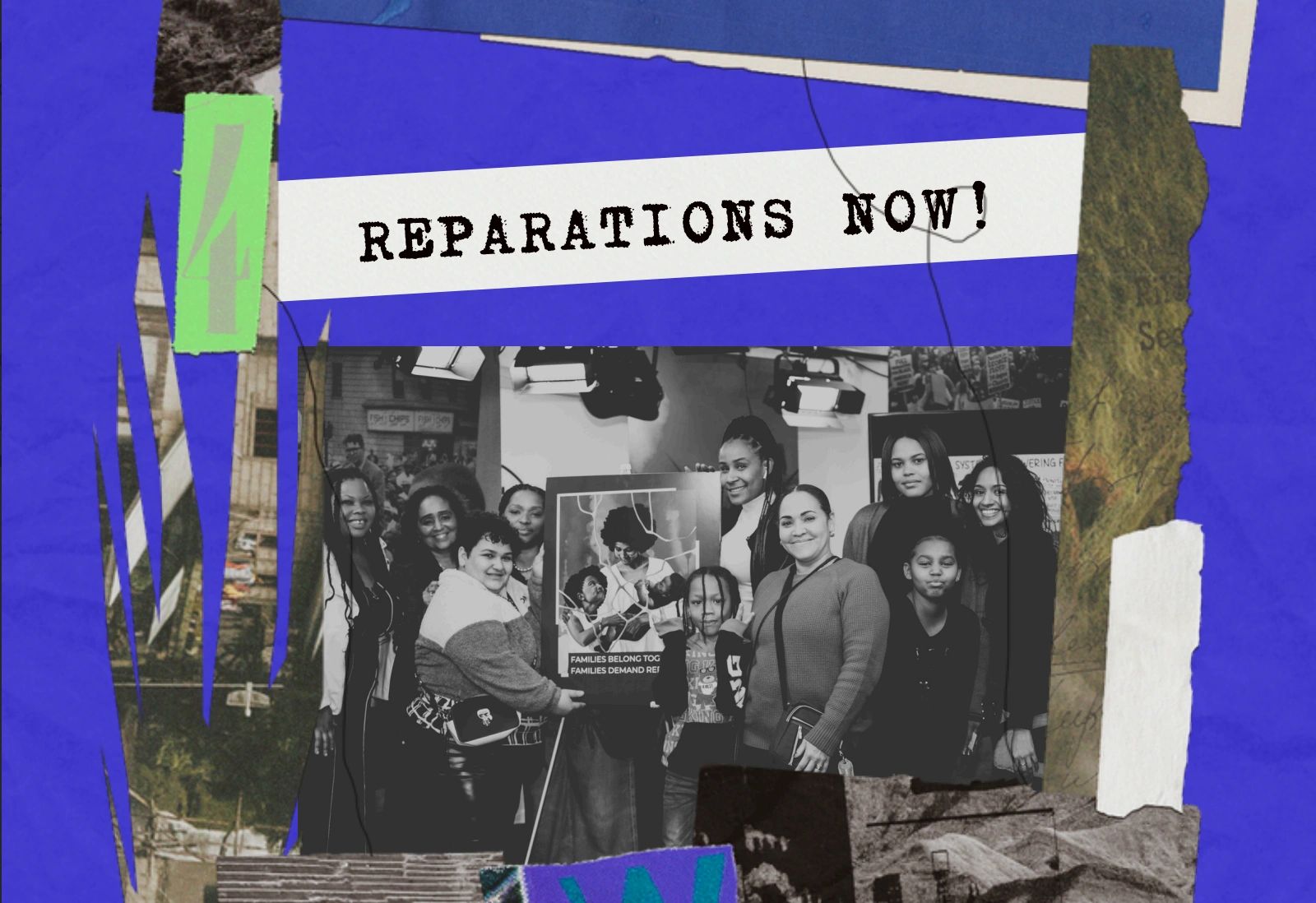 collage image of people smiling that reads “reparations now"