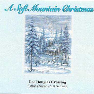 Soft Mountain Christmas CD Cover