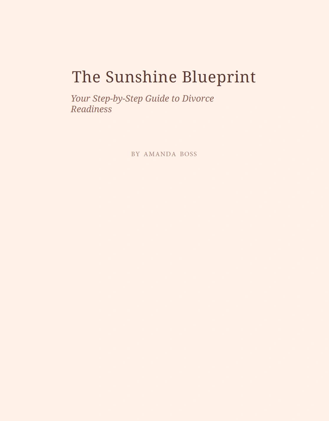 Your discreet, step-by-step guide designed for the woman who is quietly preparing for divorce