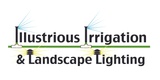 Illustrious Irrigation and Landscape Lighting