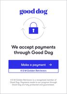 Badge that says we accept payments through Good Dog, Make a payment