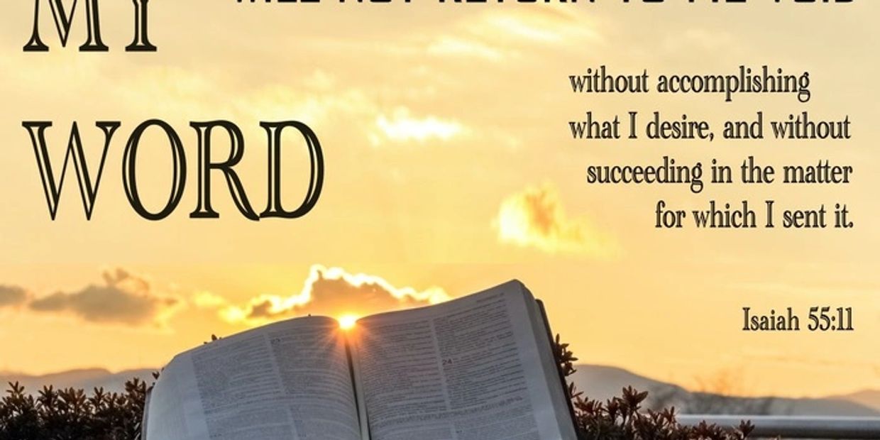 Open Bible at sunset with Isaiah 55:11 scripture quote.