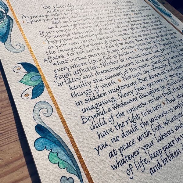 Desiderata original hand written italic calligraphy by Kate Downey Art