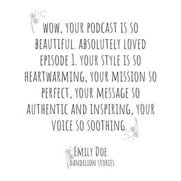 Dandelion Stories podcast for creativity