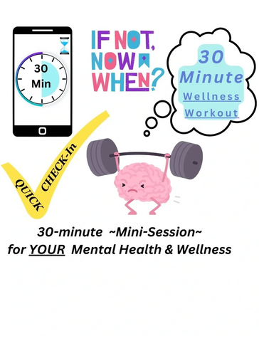 Workout.  Mental Health check-in. Your Wellness.
