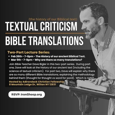 Lecture series on Biblical text history and Bible translations by Dave Bigler.