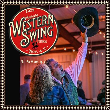 Dance all night and dance a little longer at the Pawhuska Western Swing Festival!
