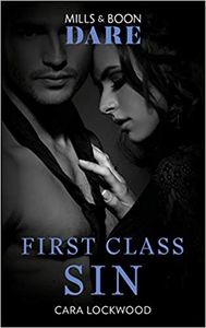 Mills and Boon Dare First Class Sin by Cara Lockwood