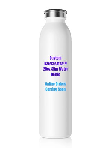 NateCreates™ Custom Water Bottle